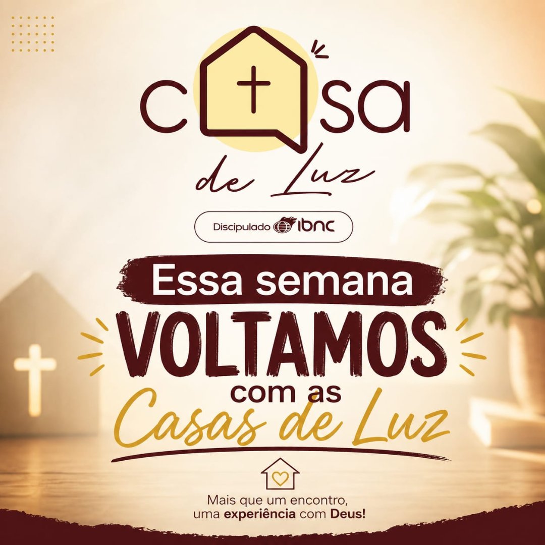Retorno das Casas de Luz!